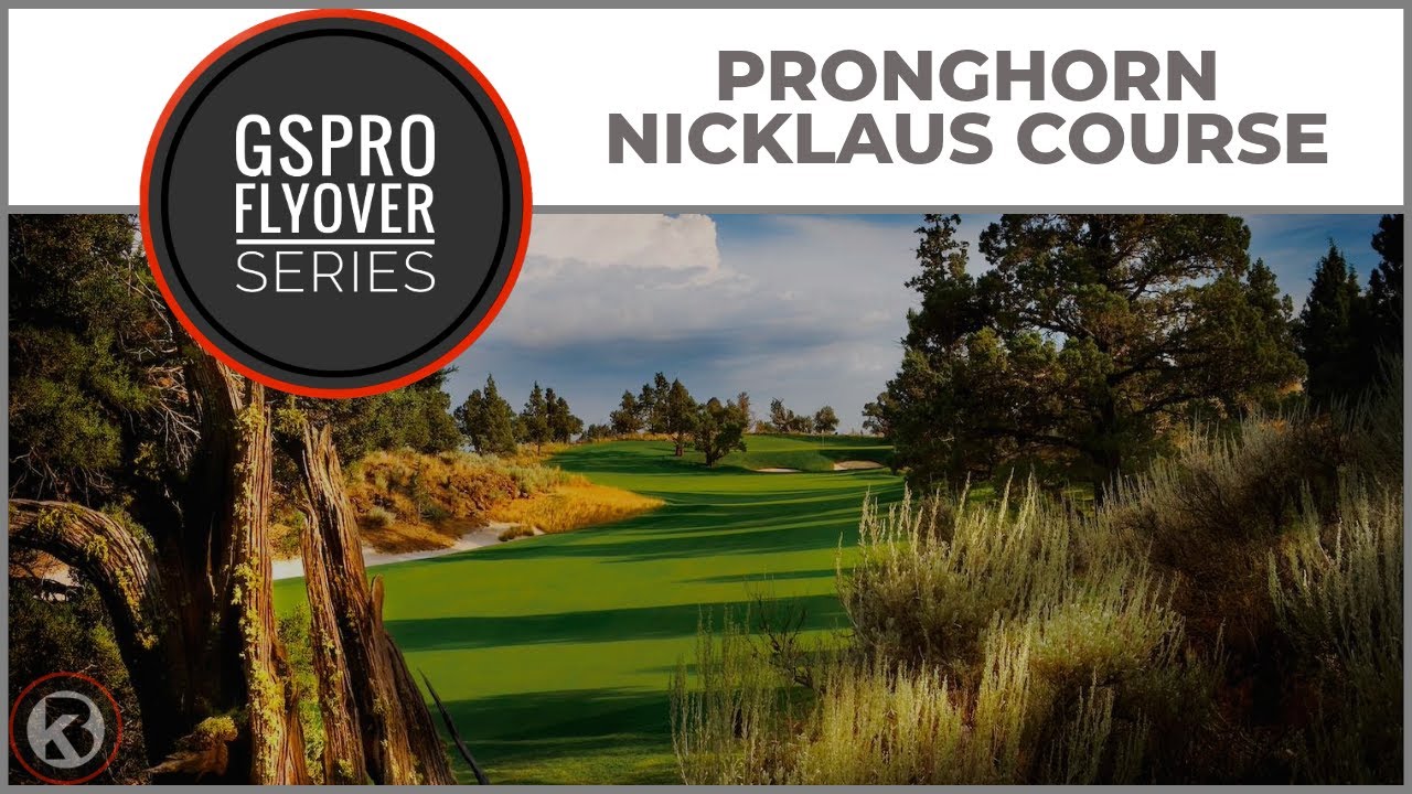 Watch Pronghorn Nicklaus Course flyover on YouTube