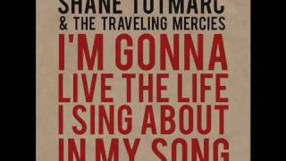I Need A Miracle - Shane Tutmarc & The Traveling Mercies