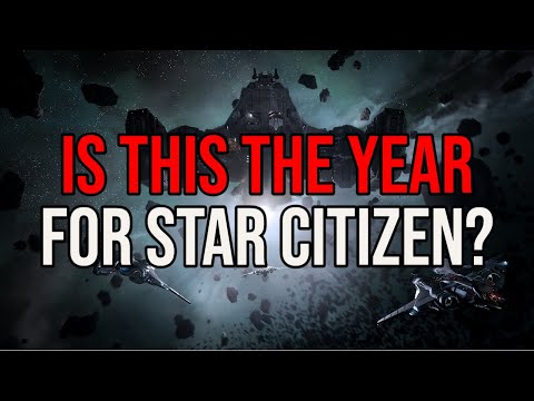 Is This The Year For Star Citizen? Will We See Alpha 4.0 & Pyro In 2022?