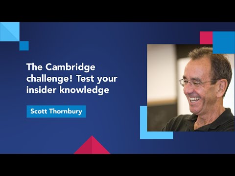 The Cambridge challenge! Test your insider knowledge with Scott Thornbury