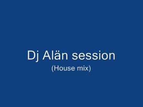 Dj Alän session 2 (House mix 2008)