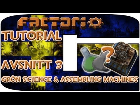 Factorio TUTORIAL #3 | Grön science och Assembling machines| De första stegen | Svenska Golleligan