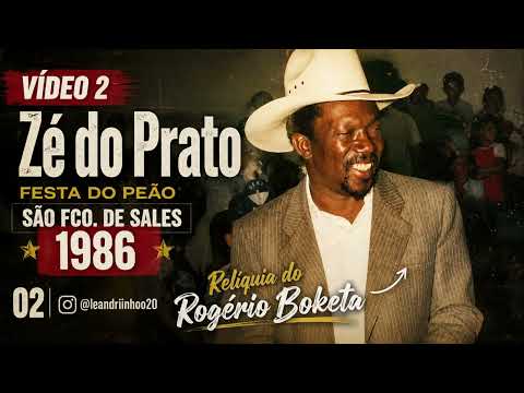 ZÉ DO PRATO – Festa do Peão de São Francisco de Sales/MG – 1986 | Relíquia do Rogério Boketa 02