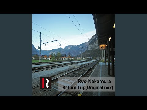 Return Trip (Original Mix)