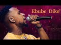 Anthony Kani - Ebube Dike | Official Video | Live