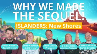 Why We Made The Sequel | ISLANDERS: New Shores