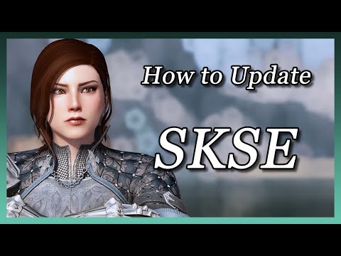 Skyrim - How to Update SKSE (When Skyrim update breaks SKSE)