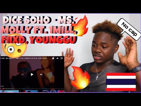 🇹🇭 BEST THAI RAP SONG🔥Reaction🔥 DICE SOHO - MS. MOLLY FT. 1MILL, FIIXD, YOUNGGU (MV)