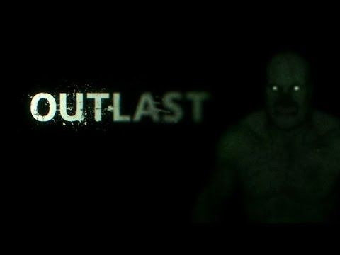 [Outlast] #2 'Страдания в подвале, ужасы в психушке и голозадые близнецы'