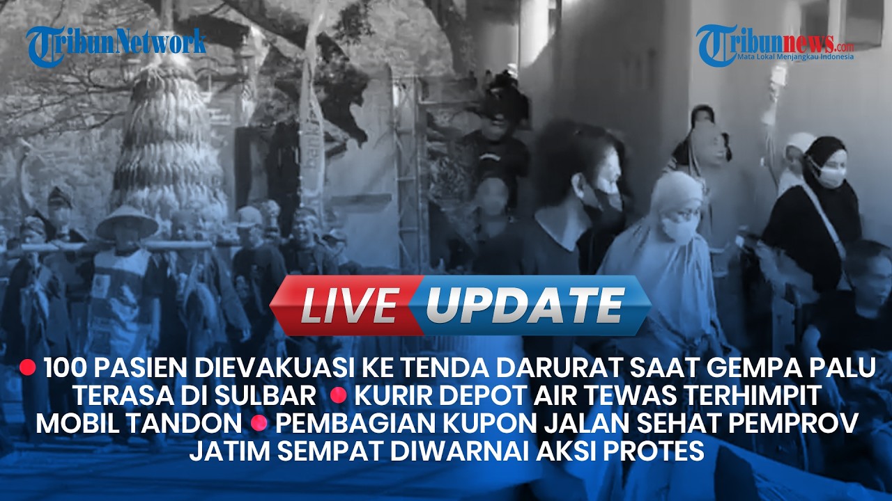 LIVE UPDATE SIANG: Gempa Palu Buat Panik Pasien RSUD Sulbar, Kurir Depot Air Tewas Terhimpit Mobil