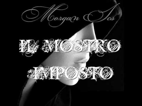 Hip Hop Underground Crossover RapCore 2011 : MORGAN ICS - IL MOSTRO IMPOSTO