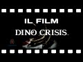 Dino Crisis Film Completo In Italiano 1080p