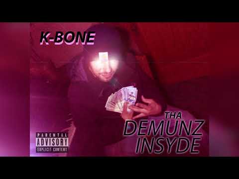 K-BONE - ADICKTIVE (THA DEMUNZ INSYDE)