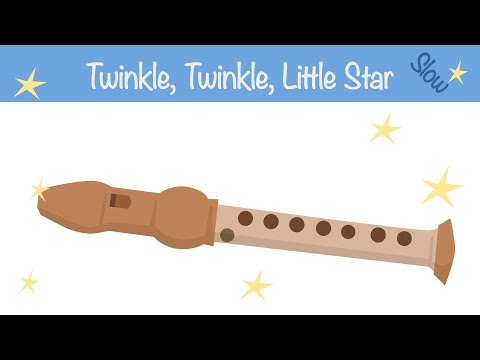 Twinkle, Twinkle, Little Star - Recorder tutorial and songs for beginners - Slow version
