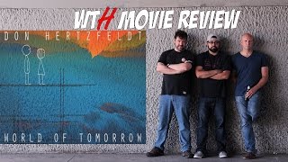 Well That Happened’s Review: World of Tomorrow