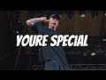 NF You Re Special Lyrics