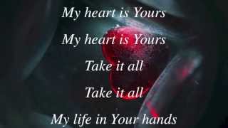 Passion (Kristian Stanfill) - My Heart is Yours - with lyrics (2014)