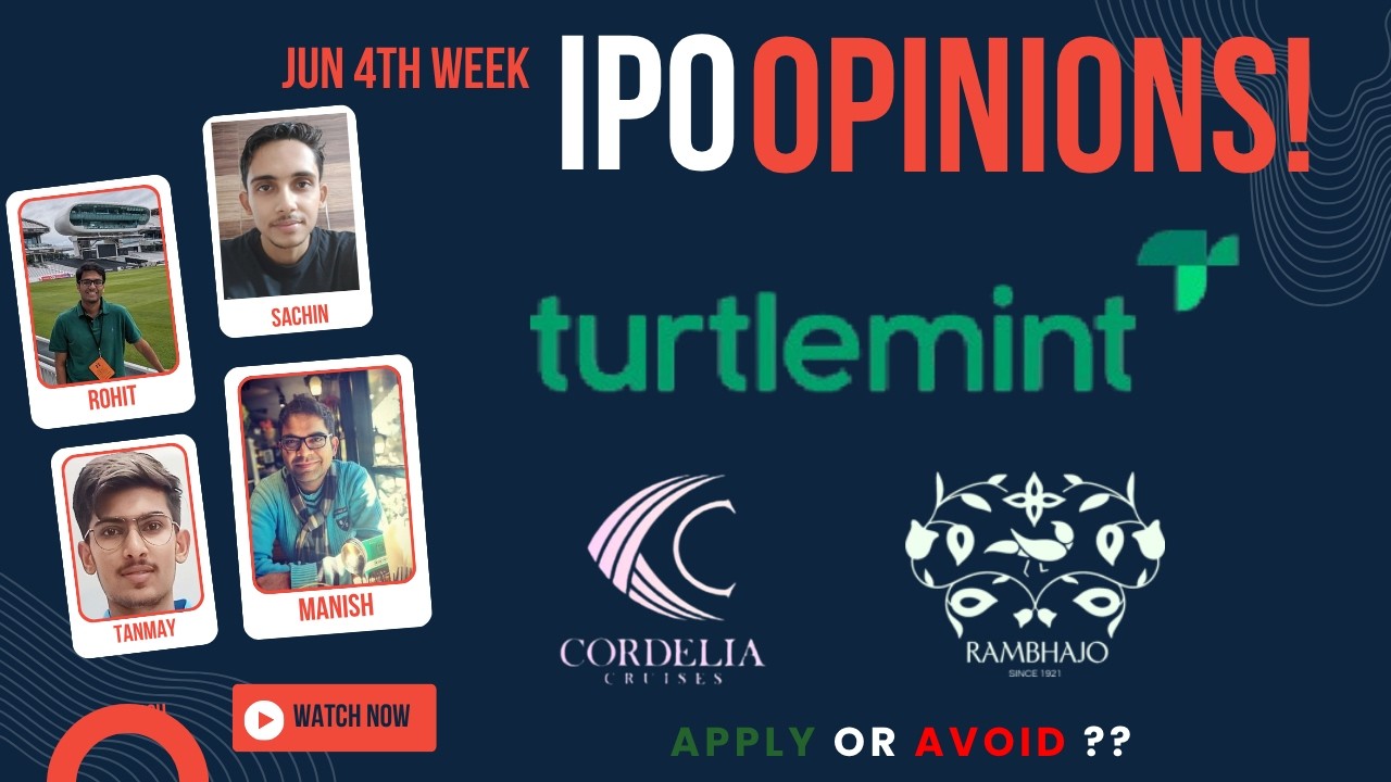 Turtlemint, Cordelia Cruises, Advit Jewels June 4th week IPOs - Apply/Avoid? Primary Market Chatter