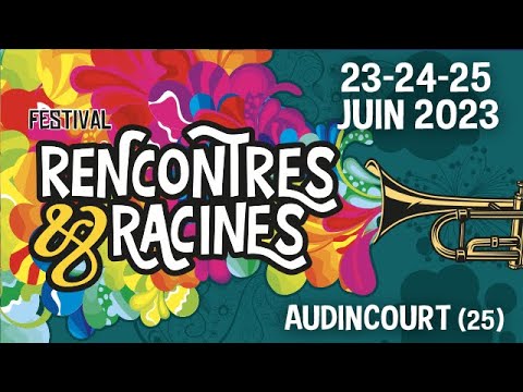 Festival Rencontres et Racines 2024