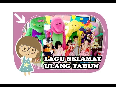 Lagu Ulang Tahun Anak Selamat Ulang Tahun Youtube
