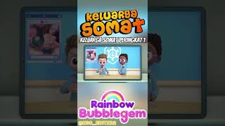 Download lagu Keluarga somat peringkat 1 🗿#rainbowbubblegem #keluargasomat #masukberanda #masukberandafyp mp3
