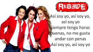 RBD - Así Soy Yo (with lyrics)