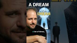 What does a dream within a dream mean?