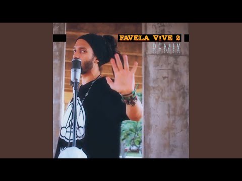 Favela Vive 2 (Remix)