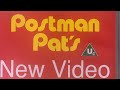 Opening To Postman Pat S New Video 1991