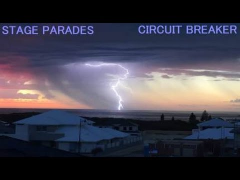 Stage Parades - Circuit Breaker