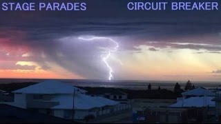 Stage Parades - Circuit Breaker