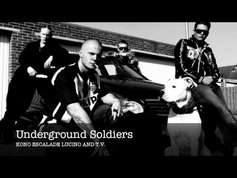 underground soldiers - kono - escalade - lucino & t.v.