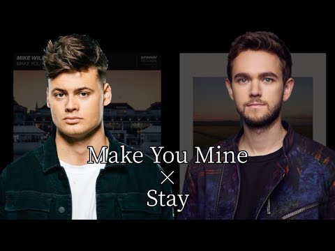【Mashup】Make You Mine×Stay/Mike Williams×Zedd!!