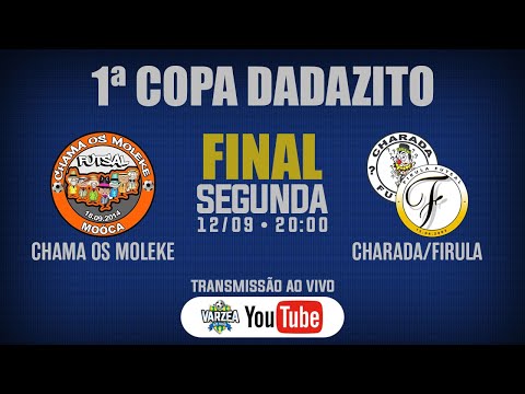 Chama os Moleke FS x Charada FS/Firula FS • Final • 1ª Copa Dadazito