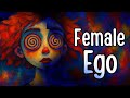 How The Female Ego Silently Shapes You | Dark Phycology