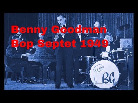 In the Land of Oo-Bla-Dee - Benny Goodman Septet