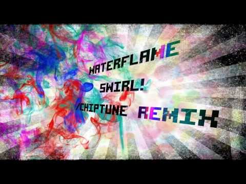 Waterflame - Swirl! (Chip-tune Remix)