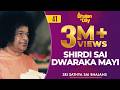 41 Shirdi Sai Dwarakamayi Prasanthivasi Sairam Sri Sathya Sai Bhajans