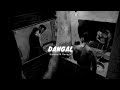 Dangal Slowed Reverb Motivation Song
