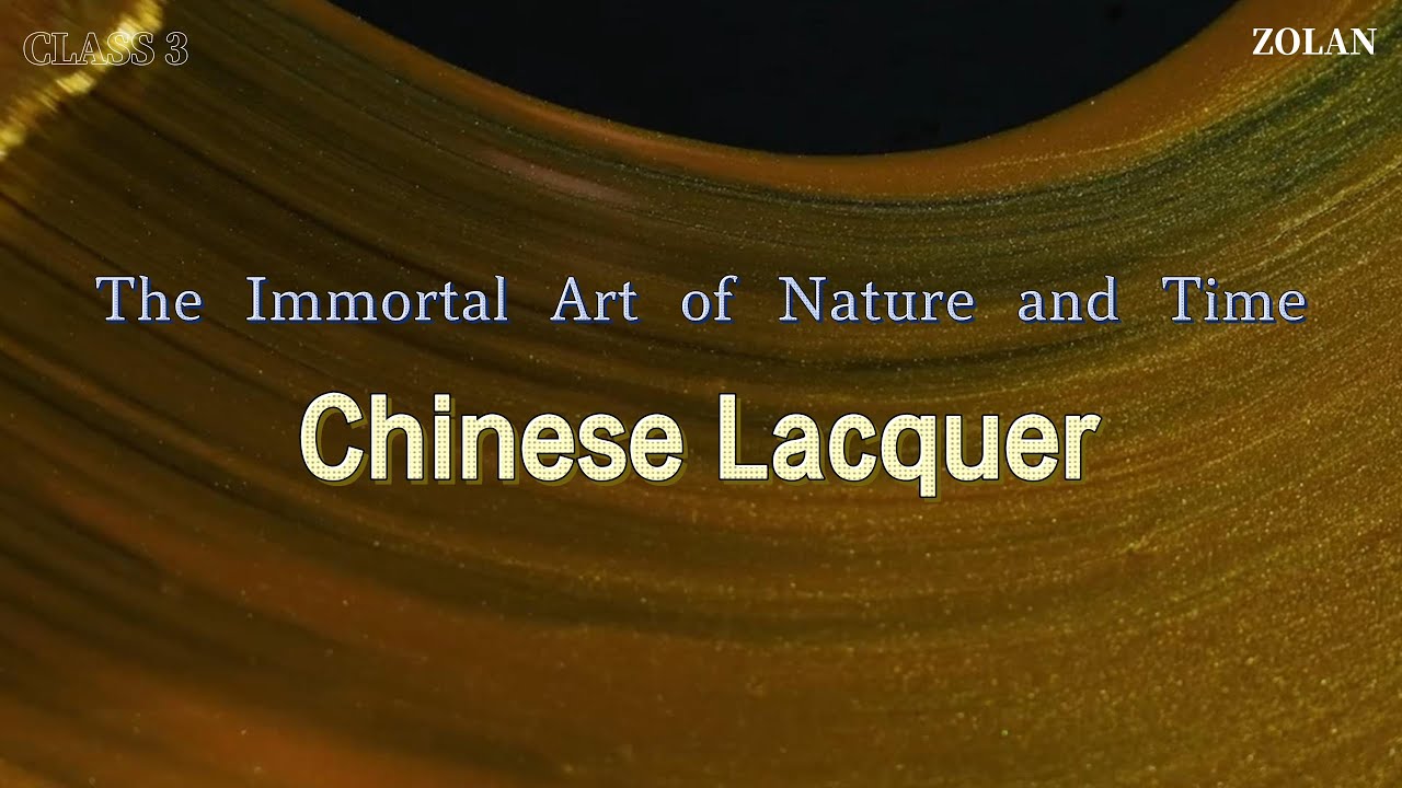 Chinese Lacquer Technique: The Immortal Art of Nature and Time