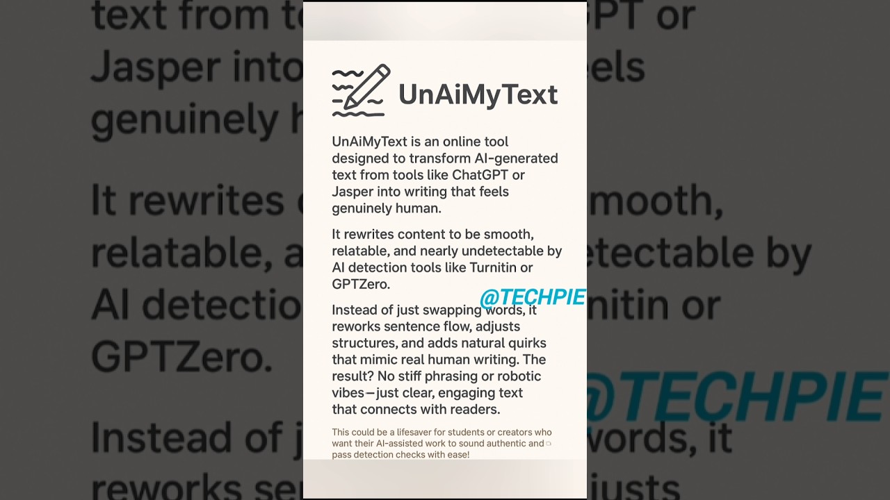 📝 UnAiMyText: Make Your AI Writing Sound 100% Human  #techpie #UnAiMyText #StudentsTools #AItoHuman