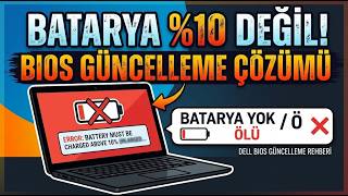 Dell BIOS Güncellenmiyor! “Battery Must Be Charged Above 10%” Hatası Çözümü BIOS Nasıl Güncellenir?