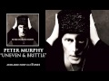 Peter Murphy - Uneven and Brittle [Audio] 