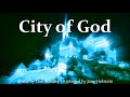 City Of God Catholic Hymn With Lyrics Dan Schutte Jane Holstein Sunday 7pm Choir