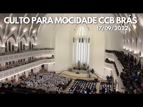 CULTO PARA MOCIDADE CCB BRÁS 17/09/2022 | HINO CCB 398 - NÃO TARDARÁ A VOLTA DO SENHOR (Ir Luizinho)