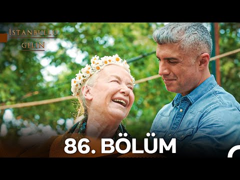 İstanbullu Gelin 86. Bölüm Full HD