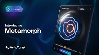 Video thumbnail for Introducing Metamorph by AutoTune by AutoTune