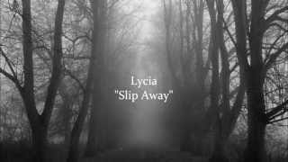 Slip Away Music Video