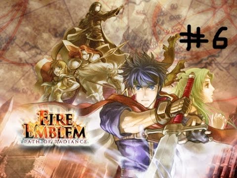 Fire Emblem Path of Radiance Normal Walkthrough Pt. 6: Fight-or-flight response