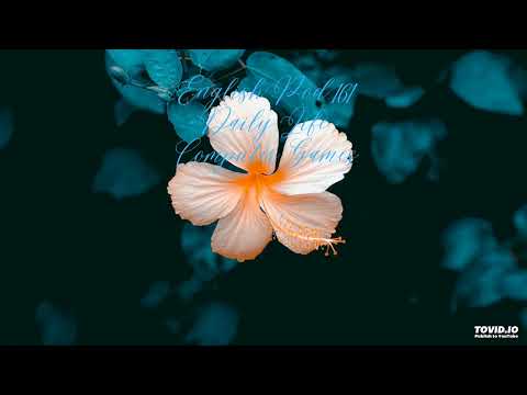 EnglishPod 161 Daily Life - Computer Games